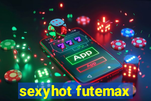 sexyhot futemax